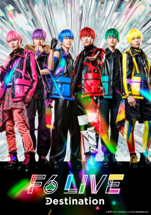 F6 LIVE「Destination」